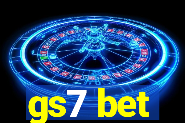 gs7 bet